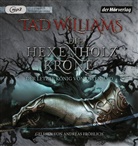 Tad Williams, Andreas Fröhlich - Der letzte König von Osten Ard, Die Hexenholzkrone. Tl.1, 2 Audio-CD, 2 MP3 (Audio book)