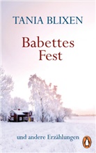 Tania Blixen - Babettes Fest