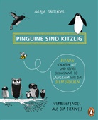 Maja Säfström, Maja Säfström - Pinguine sind kitzlig, Bienen schlafen nie, und keiner schwimmt so langsam wie das Seepferdchen
