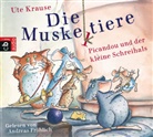 Ute Krause, Andreas Fröhlich, Ute Krause - Die Muskeltiere, Picandou und der kleine Schreihals, 2 Audio-CDs (Hörbuch)
