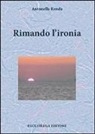 Antonella Renda - Rimando l'ironia
