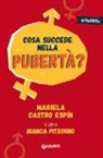 Mariela Castro Espin, E. S. Blay, B. Pitzorno - Cosa succede nella pubertà?