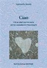 Antonella Renda - Ciao. Chi sa osservare un cuore sul suo cammino lo trova sempre