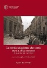 P. L. Facchini, S. Sandri - La verità un giorno che verrà. Diario di Alfredo Giovannini (Lugo, ottobre 1944 - aprile 1945)