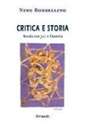 Nino Borsellino - Critica e storia. Rendiconti per il duemila