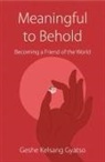 Geshe Kelsang Gyatso - Meaningful to Behold