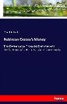 David A Wells, David A. Wells - Robinson Crusoe's Money