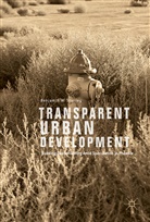 Benjamin W Stanley, Benjamin W. Stanley - Transparent Urban Development