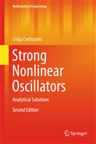 Livija Cveticanin - Strong Nonlinear Oscillators