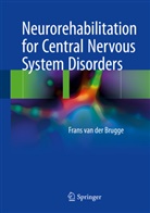 Frans van der Brugge, Frans van der Brugge - Neurorehabilitation for Central Nervous System Disorders