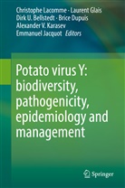 Dirk Bellstedt, Dirk U. Bellstedt, Brice Dupuis, Lauren Glais, Laurent Glais, Emmanuel Jacquot... - Potato virus Y: biodiversity, pathogenicity, epidemiology and management