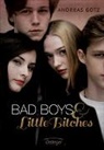 Andreas Götz, Kerstin Schürmann, Kerstin Schürmann - Bad Boys and Little Bitches. Bd.1