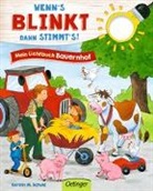 Kerstin M. Schuld, Kerstin M. Schuld - Wenn's blinkt, dann stimmt's! Mein Lichtbuch Bauernhof