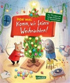 Katja Reider, Astrid Henn - Hör mal: Komm, wir feiern Weihnachten, m. Soundeffekten
