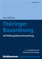 Jens Meißner, Thoma Budde, Thomas Budde, RUSCH, Rusch, Ralf Rusch - Thüringer Bauordnung (ThürBO), Kommentar