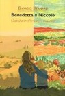 Giorgio Bernard - Benedetta e Niccolò. Una storia d'amore e autismo