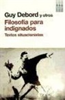 Guy Debord - Filosofía para indignados