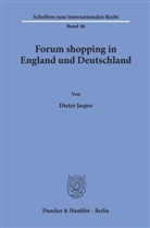 Dieter Jasper - Forum shopping in England und Deutschland.