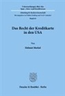 Helmut Merkel - Das Recht der Kreditkarte in den USA.
