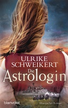 Ulrike Schweikert - Die Astrologin