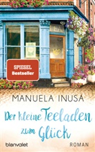 Manuela Inusa - Der kleine Teeladen zum Glück