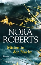 Nora Roberts - Mitten in der Nacht