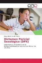 Diego Alberto Gordillo Molano - Dictamen Pericial Sexológico (DPX)
