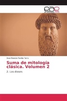 Xosé Ramón Mariño Ferro - Suma de mitología clásica. Volumen 2