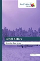 Steven Polk - Serial Killers