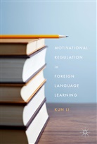 Kun Li - Motivational Regulation in Foreign Language Learning