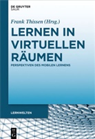Fran Thissen, Frank Thissen - Lernen in virtuellen Räumen
