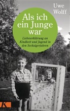 Uwe Wolff - Als ich ein Junge war