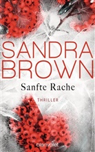 Sandra Brown - Sanfte Rache