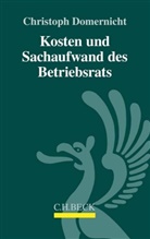 Christoph Domernicht - Kosten und Sachaufwand des Betriebsrats
