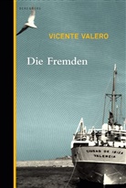 Vicente Valero, Peter Kultzen - Die Fremden