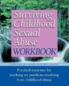 Carolyn Ainscough, Kay Toon, Kay Ainscough Toon - Surviving Childhood Sexual Abuse Workbook