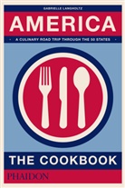 Gabrielle Langholtz, Langholtz Gabrielle - America: The Cookbook