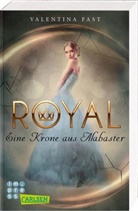 Valentina Fast - Royal: Eine Krone aus Alabaster