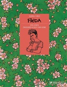 Vanna Vinci - Frida - Ein Leben zwischen Kunst und Liebe