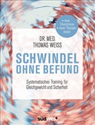Thomas Weiss - Schwindel ohne Befund