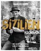 Andrea Hoppe, Andreas Hoppe, Cettina Vicenzino - Das Sizilien-Kochbuch