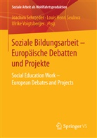 Loui Henri Seukwa, Louis Henri Seukwa, Joachim Schroeder, Louis Henri Seukwa, Ulrike Voigtsberger - Soziale Bildungsarbeit - Europäische Debatten und Projekte