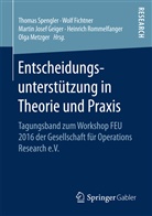 Wol Fichtner, Wolf Fichtner, Martin J. Geiger, Martin Josef Geiger, Martin Josef Geiger u a, Olga Metzger... - Entscheidungsunterstützung in Theorie und Praxis