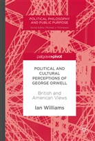 Ian Williams - Political and Cultural Perceptions of George Orwell