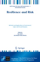 Igo Linkov, Igor Linkov, Manuel Palma-Oliveira, Manuel Palma-Oliveira, José Manuel Palma-Oliveira - Resilience and Risk