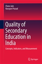 Char Jain, Charu Jain, Narayan Prasad - Quality of Secondary Education in India