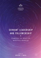Crystal J. Davis, Crysta J Davis, Crystal J Davis - Servant Leadership and Followership