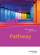 Iris Edelbrock - Pathway und Pathway Advanced, Ausgabe Niedersachsen: Pathway - Englisch für die Einführungsphase der gymnasialen Oberstufe - Ausgabe Niedersachsen u.a.