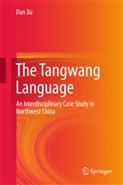 Dan Xu - The Tangwang Language