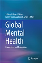 Sabin Bährer-Kohler, Sabine Bährer-Kohler, Francisco Javier Carod-Artal, Javier Carod-Artal, Javier Carod-Artal - Global Mental Health